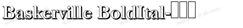 Baskerville BoldItal字体转换